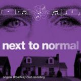 Next To Normal (Original Broadway Cast Recording) 15th Anniversary Edition Digital Album